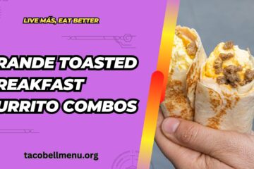 grande-toaste-breakfast-burrito-combos