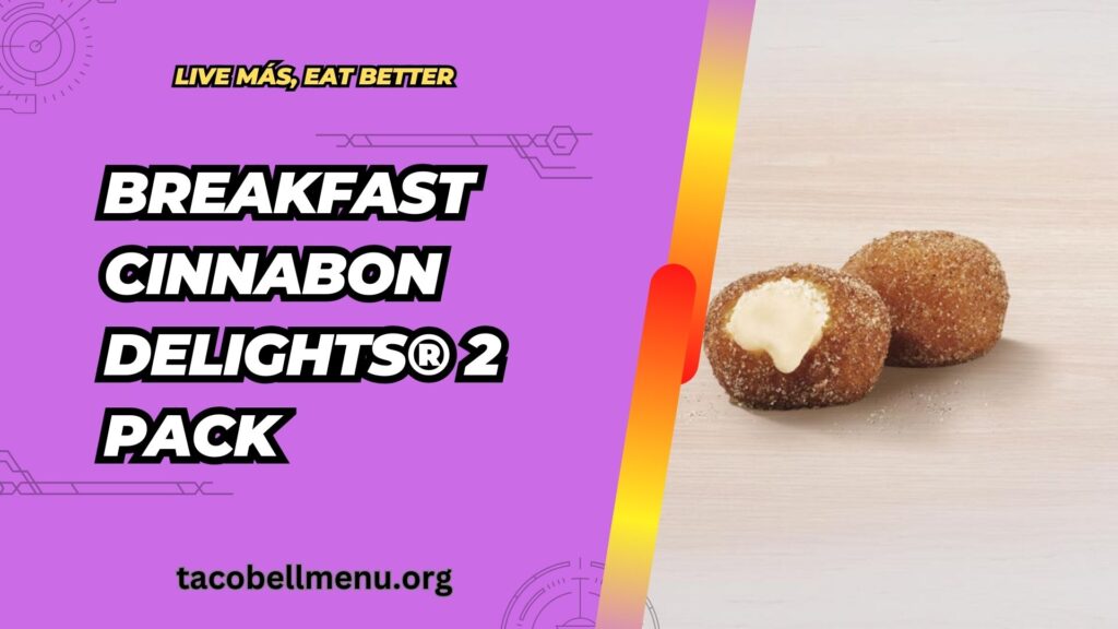 taco-bell-breakfast-cinnabon-delights-2-pack