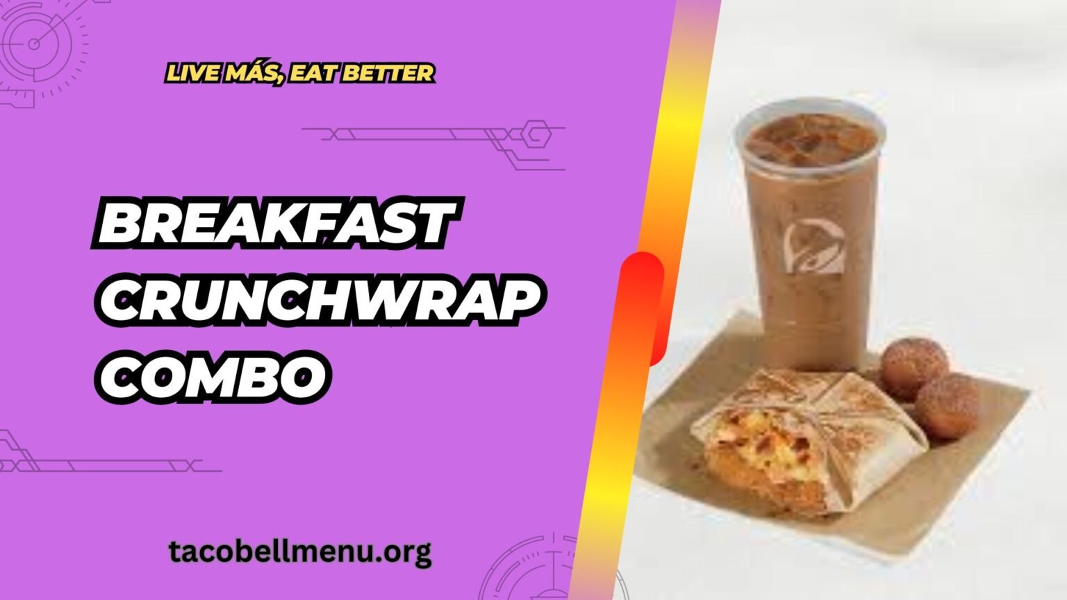 Taco Bell's Breakfast Crunchwrap Combo Price & Pics (2026)
