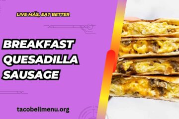 taco-bell-breakfast-quesadilla-sausage