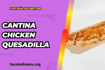 taco-bell-cantina-chicken-quesadilla