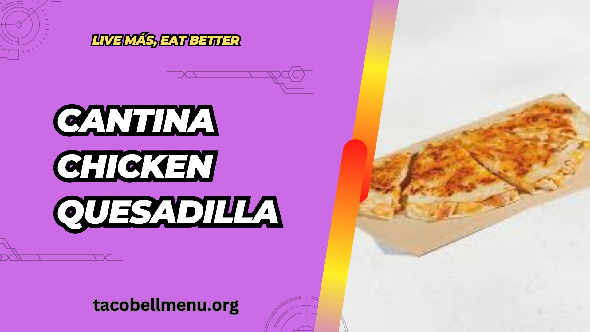 taco-bell-cantina-chicken-quesadilla