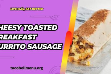 taco-bell-cheesy-toasted-breakfast-burrito-sausage