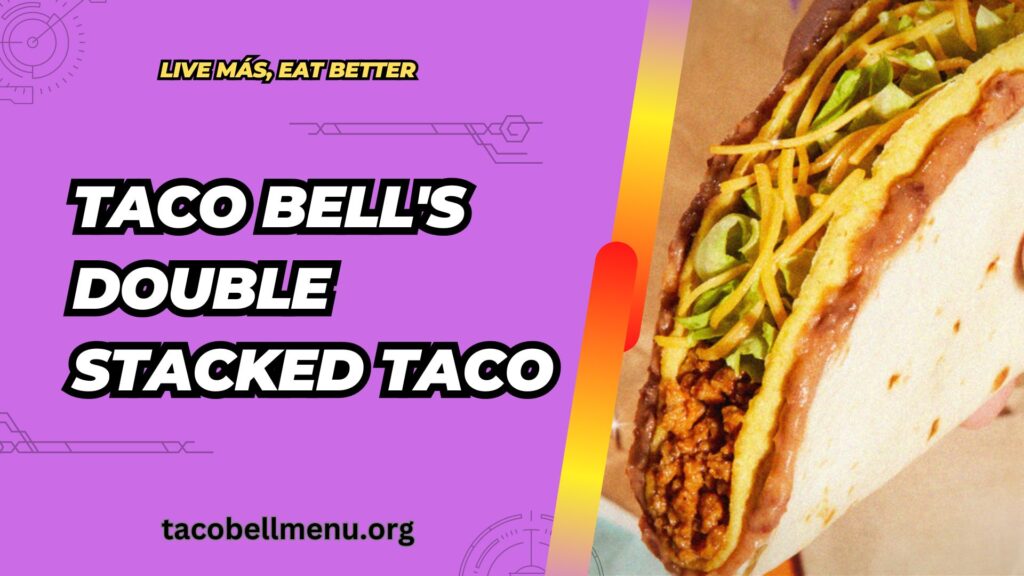 taco-bell-double-stacked-taco