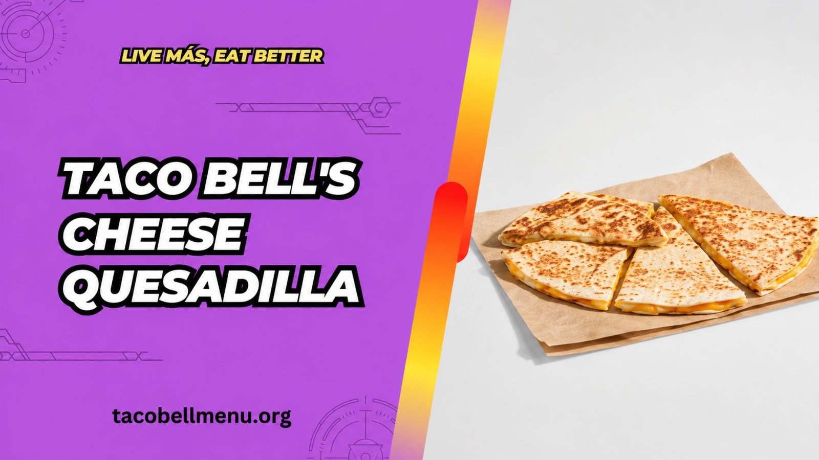 Taco Bell Cheese Quesadilla Menu Item Image