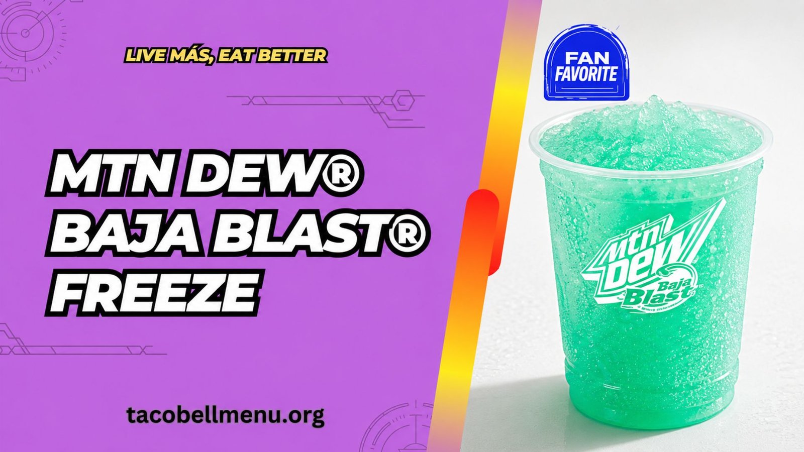 Taco Bell MTN DEW® Baja Blast® Freeze Menu Item Image
