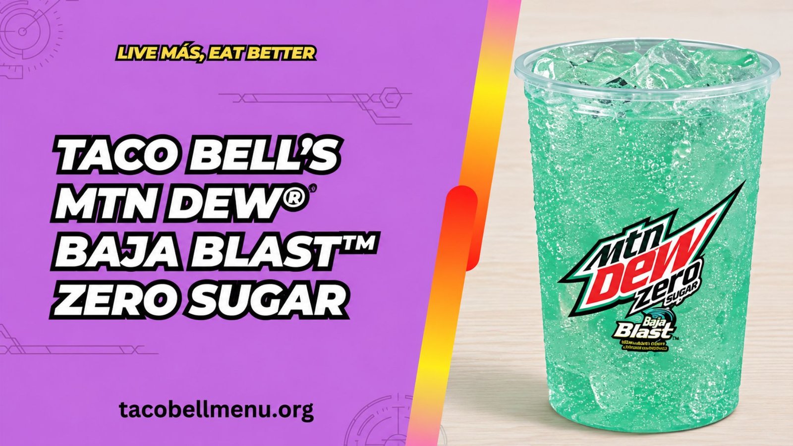 Taco Bell MTN DEW® Baja Blast™ Zero Sugar Menu Item Image