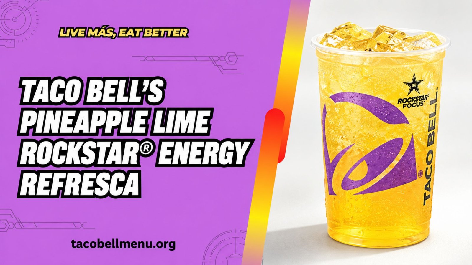 Taco Bell Pineapple Lime Rockstar® Energy Refresca Menu Item Image