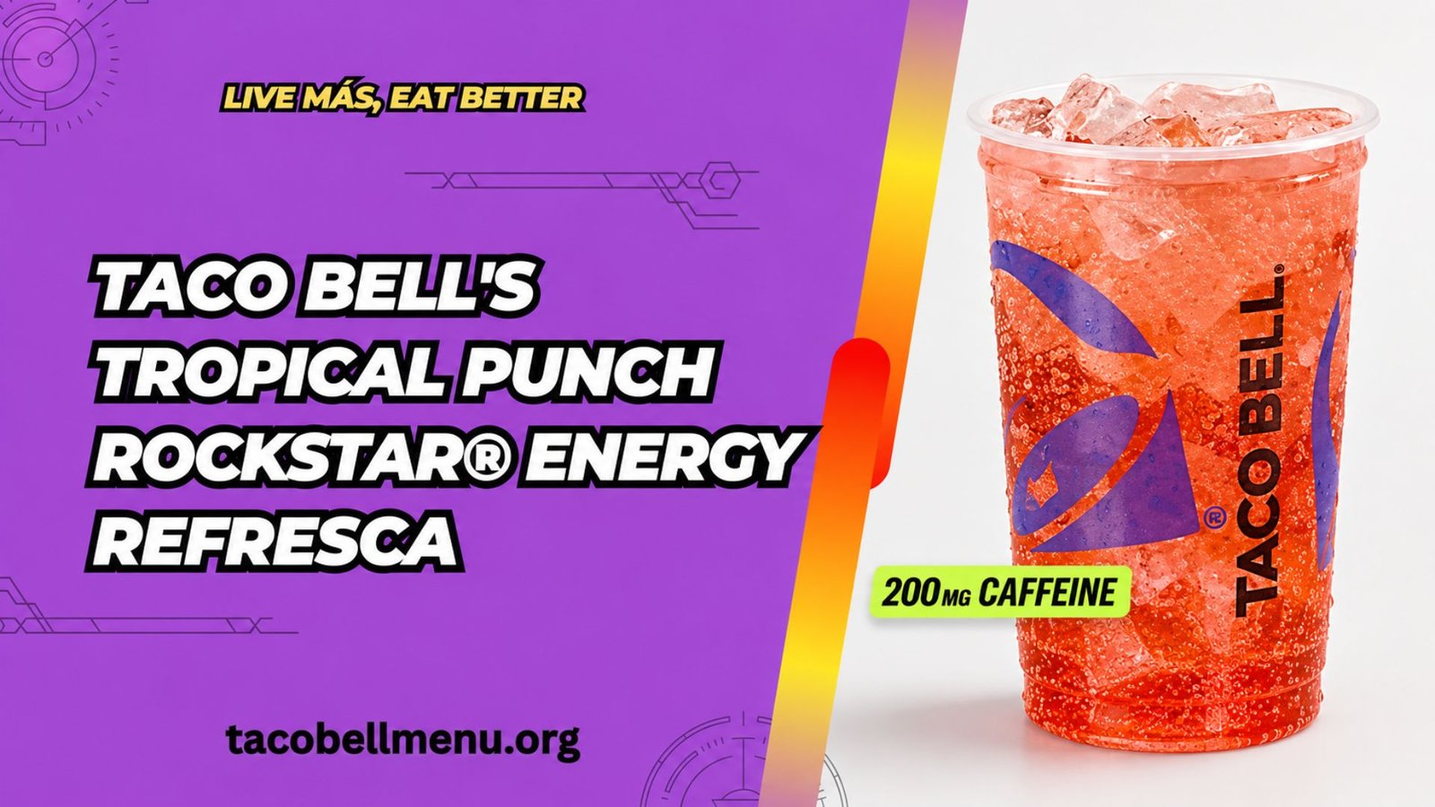 Taco Bell Tropical Punch Rockstar® Energy Refresca Menu Item Image